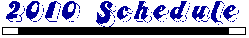 2010 Schedule